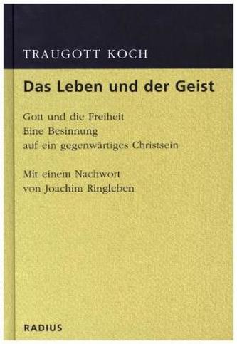 Das Leben und der Geist