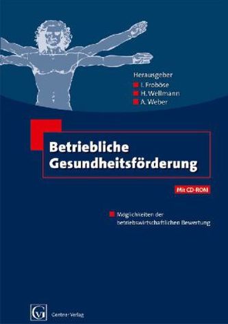 Betriebliche Gesundheitsförderung, m. CD-ROM
