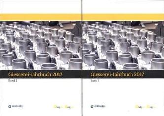 Giesserei-Jahrbuch 2017, 2 Bde.