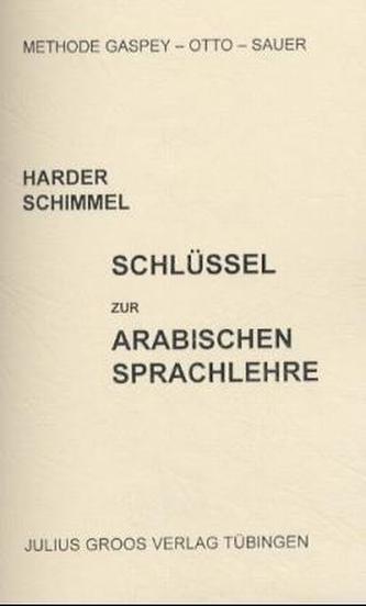 Schlüssel zur Arabischen Sprachlehre