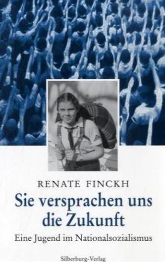 Sie versprachen uns die Zukunft