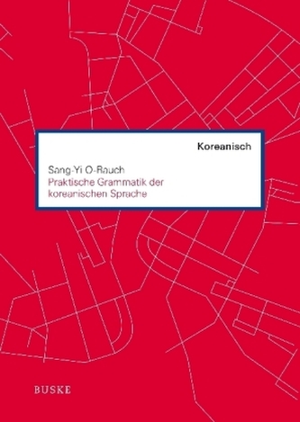 Praktische Grammatik der koreanischen Sprache