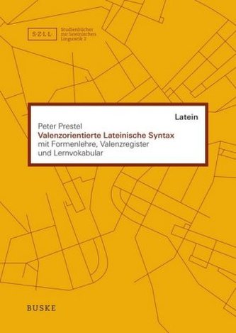 Valenzorientierte Lateinische Syntax