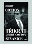 Třikrát Jerry Cotton Štvanice