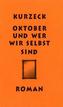 Oktober und wer wir selbst sind
