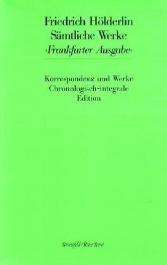 Korrespondenz und Werke, Chronologisch-integrale Edition