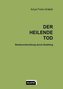 Der heilende Tod