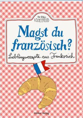 Magst du französisch?