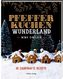 Pfefferkuchen Wunderland