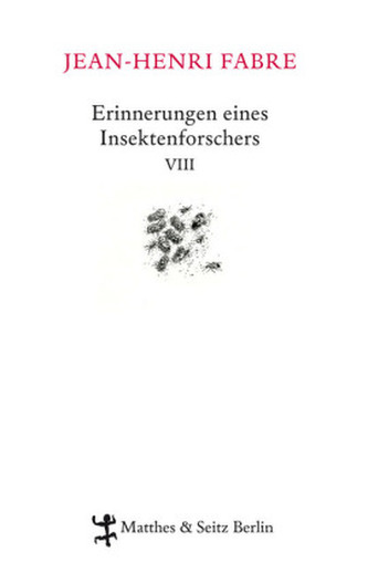 Erinnerungen eines Insektenforschers. Bd.8