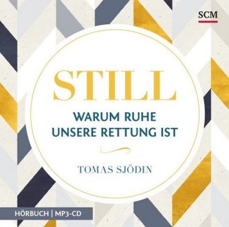 Still - Warum Ruhe unsere Rettung ist, 1 MP3-CD