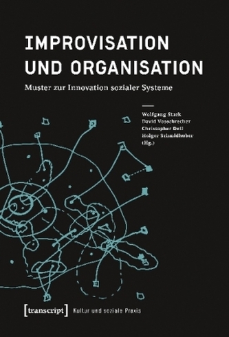 Improvisation und Organisation