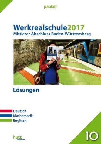 Werkrealschule 2017 - Mittlerer Abschluss Baden-Württemberg Lösungen