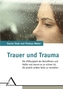 Trauer und Trauma