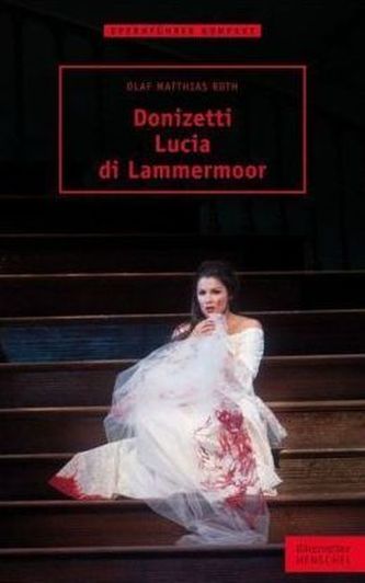 Donizetti - Lucia di Lammermoor
