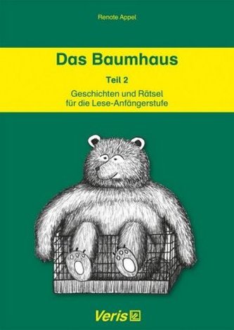 Das Baumhaus - Geschichten und Rätsel für die Lese-Anfängerstufe. Tl.2