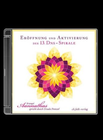Eröffnung und Aktivierung der 13. DNS-Spirale, 1 Audio-CD