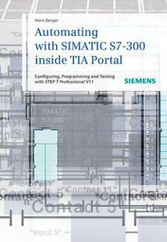 Automating with SIMATIC S7-300 inside TIA Portal