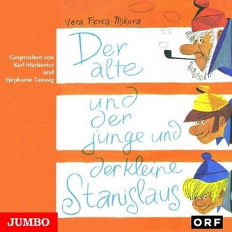 Der alte und der junge und der kleine Stanislaus, 1 Audio-CD