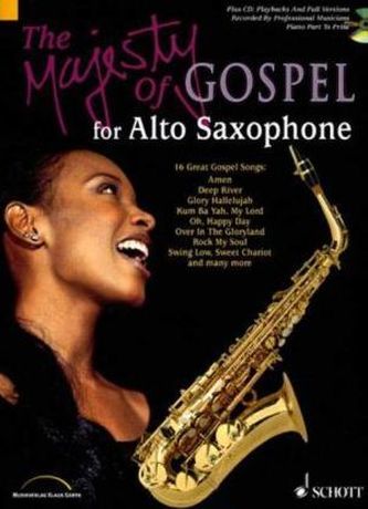 The Majesty of Gospel, Alto Saxophone und Klavier ad lib., m. Audio-CD