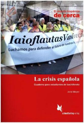 La crisis española (Schülerheft)