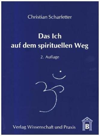 Das Ich auf dem spirituellen Weg