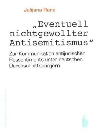 'Eventuell nicht gewollter Antisemitismus'