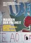 Mauern der Freiheit