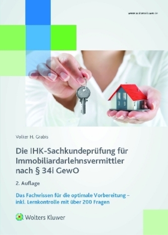 Die IHK-Sachkundeprüfung für Immobiliardarlehnsvermittler nach Paragraph 34i GewO