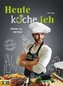 Heute koche ich!