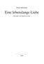Eine lebenslange Liebe