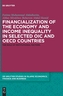 Financialization of the economy and income inequality in selected OIC and OECD countries