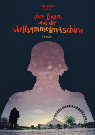 Jean Ballon und die Weltsammelmaschine