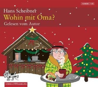 Wohin mit Oma?, 1 Audio-CD