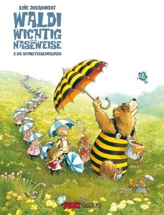 Waldi Wichtig und die Naseweise - Die Schmetterlingsjagd