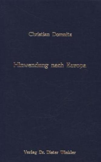 Hinwendung nach Europa