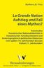 La Grande Nation - Aufstieg und Fall eines Mythos?