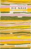 Die Nähe