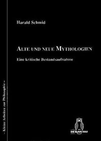 Alte und neue Mythologien
