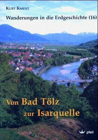 Von Bad Tölz zur Isarquelle