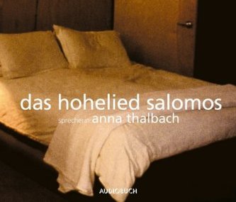 Das Hohelied Salomos, 1 Audio-CD