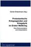 Protestantische Kriegsagenden und Kriegslyrik im Ersten Weltkrieg