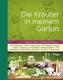 Die Kräuter in meinem Garten