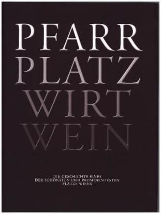 Pfarr Platz Wirt Wein