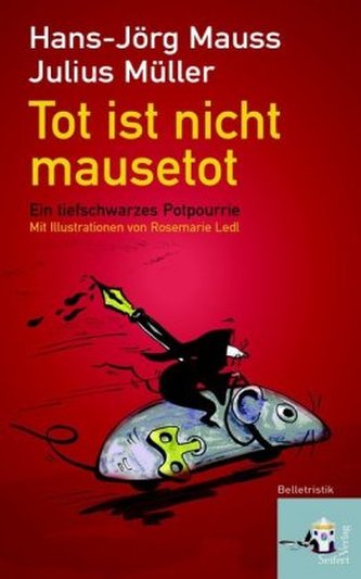 Tot ist nicht mausetot