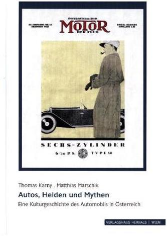 Autos, Helden und Mythen
