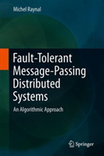 Fault-Tolerant Message-Passing Distributed Systems