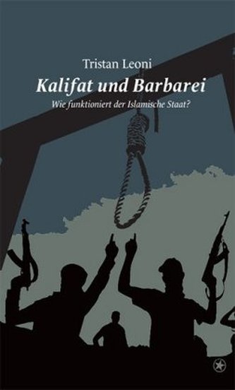Kalifat und Barbarei