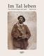 Im Tal leben