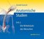 Anatomische Studien, 1 DVD. DVD.2